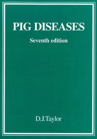 Pig Diseases; D. J. Taylor