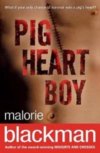 Pig-heart boy; Malorie Blackman; 2004