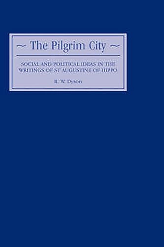 Pilgrim City; R W Dyson, R W Dyson, Saint Augustine Of Hippo; 2001