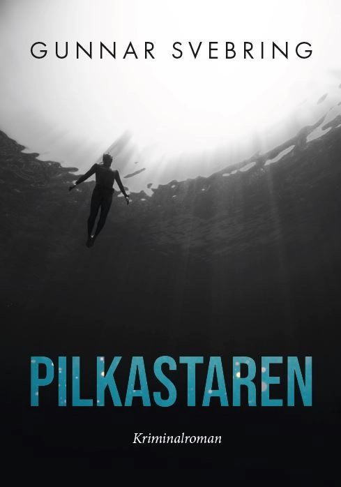 Pilkastaren; Gunnar Svebring; 2023