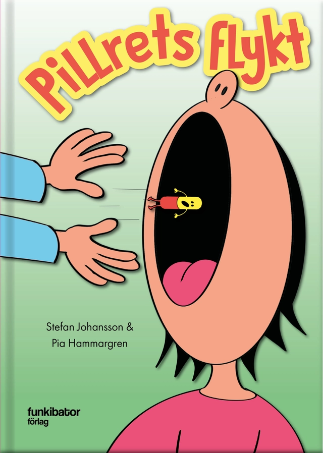 Pillrets flykt; Stefan Johansson, Pia Hammargren; 2026