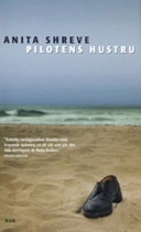 Pilotens hustru; Anita Shreve; 2000