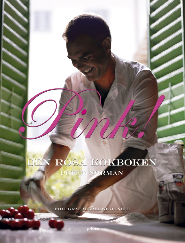 Pink!  : den rosa kokboken; Peter Norman; 2007