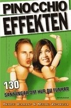 Pinocchioeffekten : 130 sanningar om hur du funkar; Henrik Diamant, Mikael Zethelius; 2007