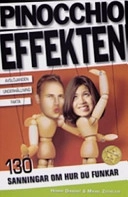 Pinocchioeffekten : 130 sanningar om hur du funkar; Henrik Diamant; 2005