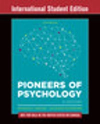 Pioneers of psychology; Raymond E. Fancher; 2016