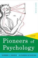 Pioneers of psychology : a history; Raymond E. Fancher; 2012