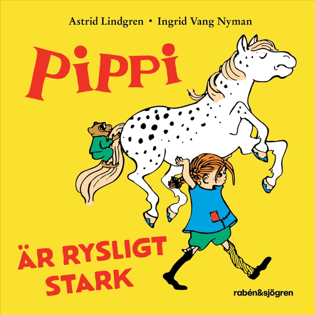 Pippi är rysligt stark; Astrid Lindgren; 2026
