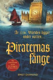 Piraternas fånge; Emily Diamand; 2010