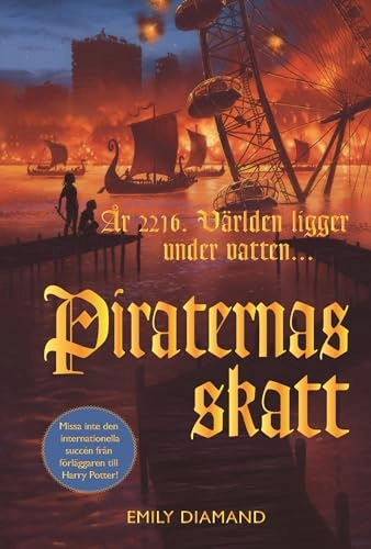 Piraternas skatt :; Emily Diamand; 2011