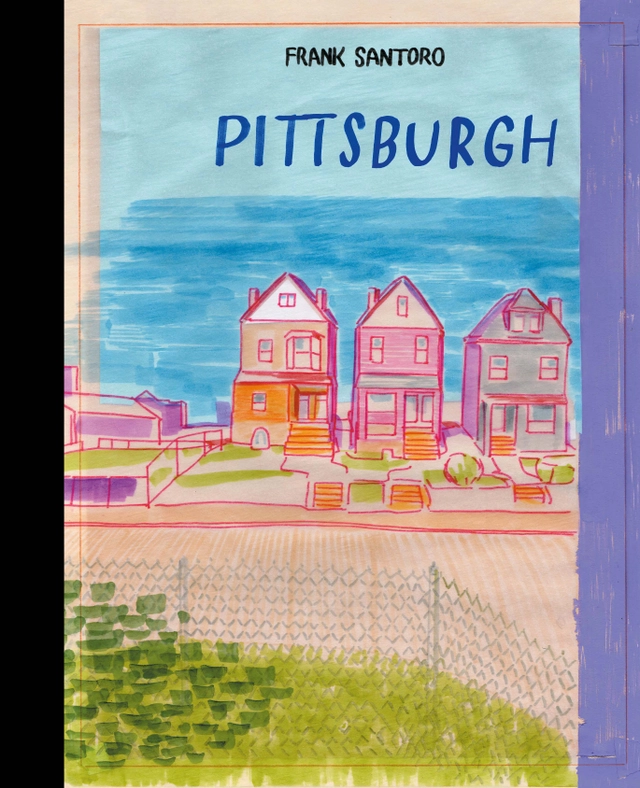Pittsburgh; Frank Santoro; 2023