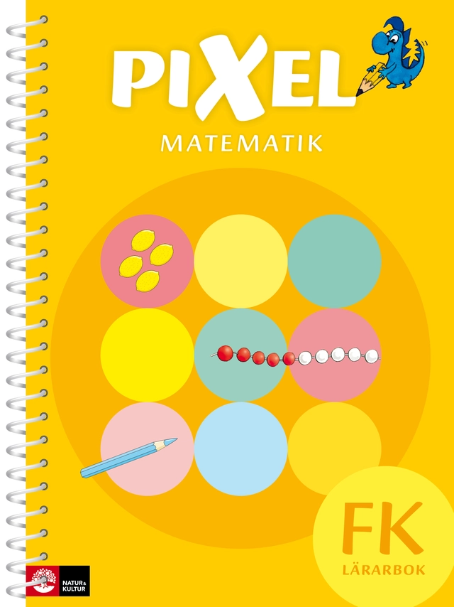 Pixel FK Lärarbok; Bjørnar Alseth, Ann-Christin Arnås, Henrik Kirkegaard, Mona Røsseland; 2014
