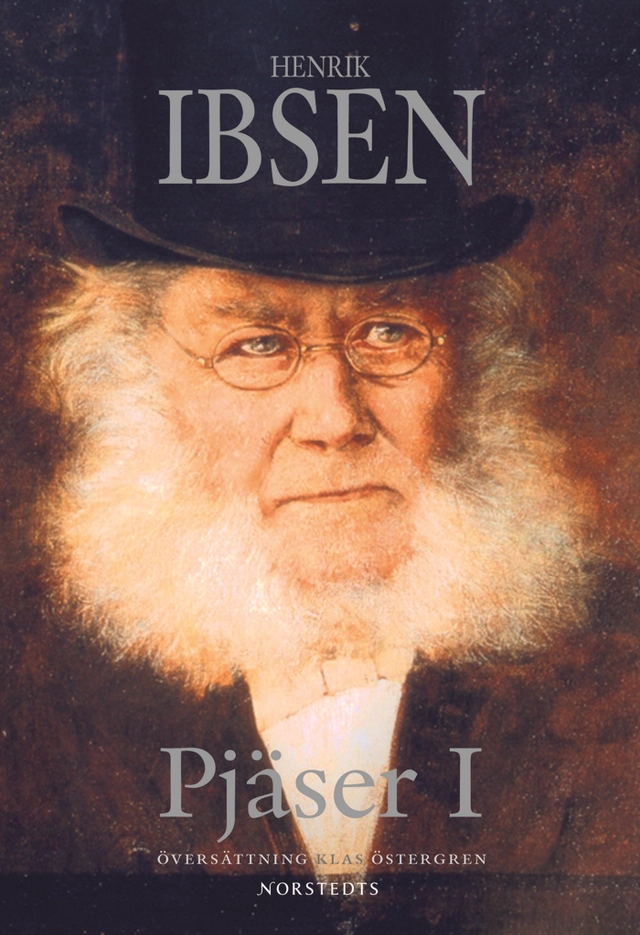 Pjäser 1; Henrik Ibsen; 2008