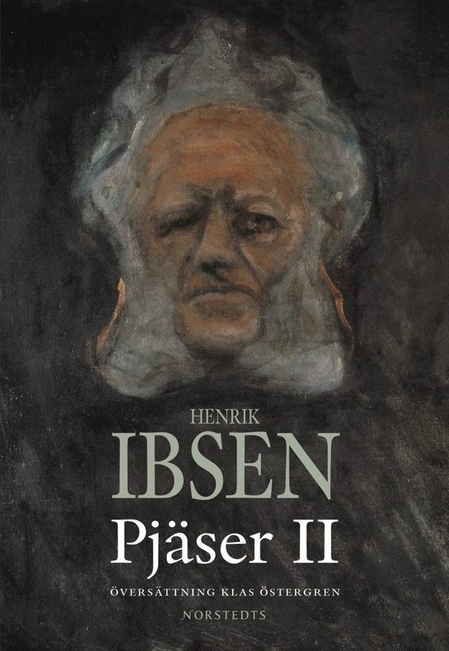 Pjäser 2; Henrik Ibsen; 2008