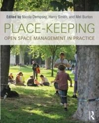 Place-Keeping; Nicola Dempsey, Harry Smith, Mel Burton; 2014