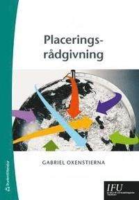 Placeringsrådgivning; Gabriel Oxenstierna; 2013