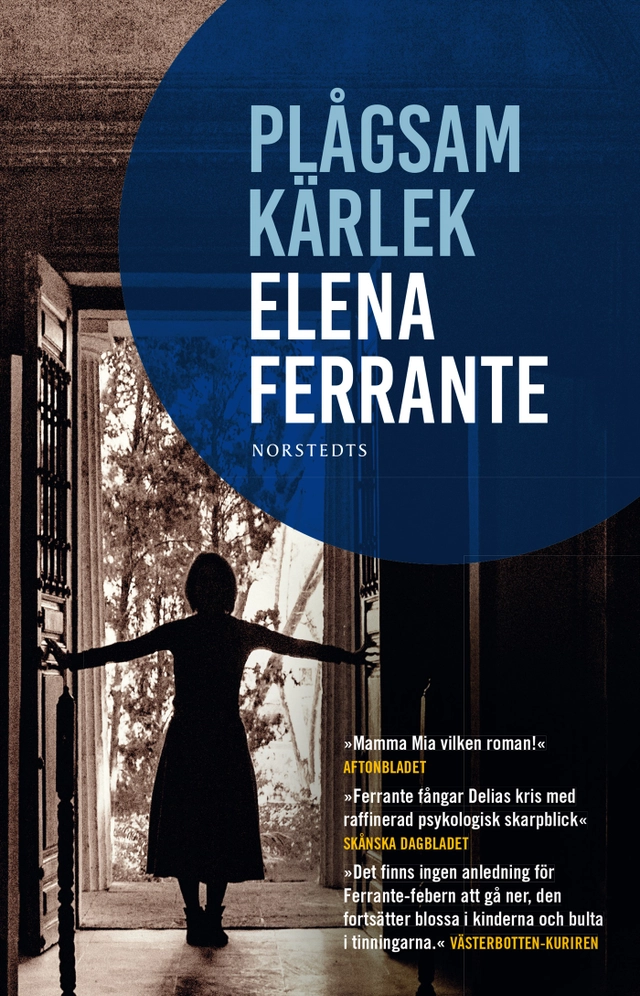 Plågsam kärlek; Elena Ferrante; 2019