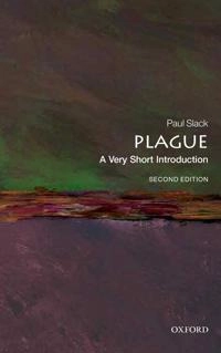 Plague : a very short introduction; Paul Slack; 2021
