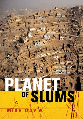 Planet of slums; Mike Davis; 2006