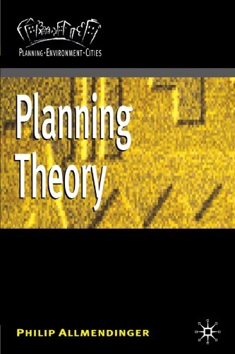 Planning theory; Philip Allmendinger; 2002