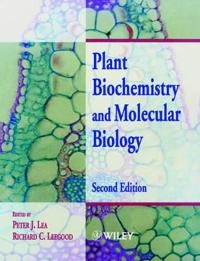 Plant Biochemistry and Molecular Biology; Lea, Per Lea, Richard C Leegood; 1998