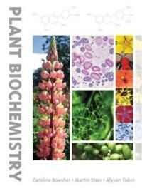 Plant Biochemistry [Elektronisk resurs]; Caroline Bowsher, Martin Steer, Alyson Tobin; 2008