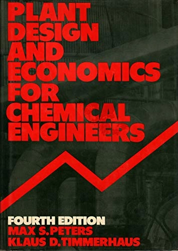 Plant design and economics for chemical engineers; Peters; 1991
