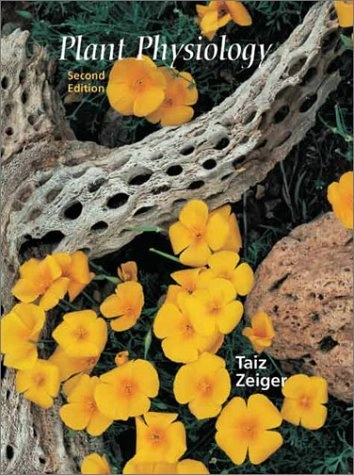 Plant physiology; Lincoln Taiz, Eduardo Zeiger; 1998