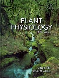 Plant physiology; Lincoln Taiz; 2010