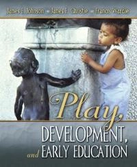 Play, development, and early education; James E. Johnson; 2005