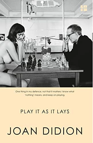 Play it as it lays; Joan Didion; 2011