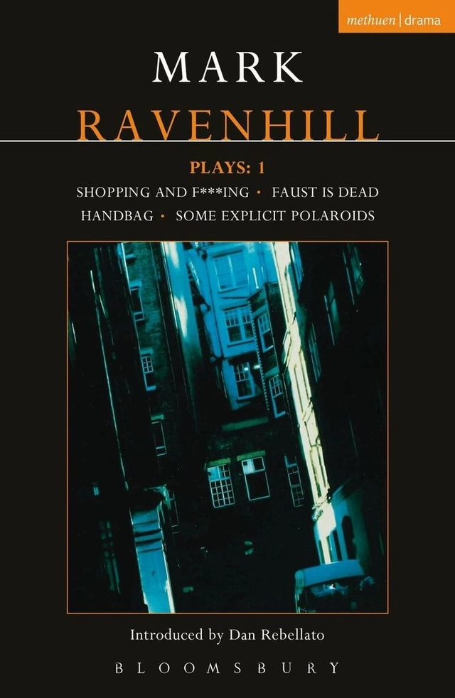 Plays 1; Mark. Ravenhill; 2001