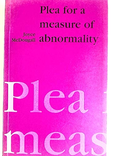 Plea for a Measure of Abnormality; Joyce McDougall; 1990
