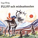 Plupp och midnattssolen; Inga Borg; 2001