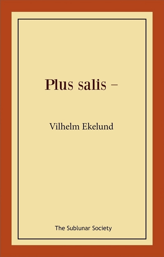 Plus salis -; Vilhelm Ekelund; 2020