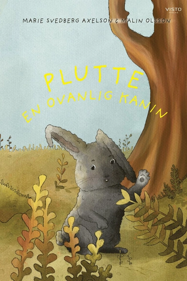 Plutte, en ovanlig kanin; Marie Svedberg Axelson, Malin Olsson; 2024