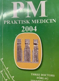 PM : praktisk medicin år 2004 : terapikompendium i allmänmedicin; Three Doctors; 2004