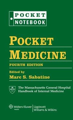 Pocket medicine; Marc S. Sabatine, Massachusetts General Hospital; 2011