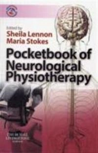 Pocketbook of neurological physiotherapy; Sheila. Lennon, Maria. Stokes; 2009