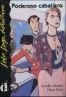 Poderoso caballero; Lourdes Miquel; 1991
