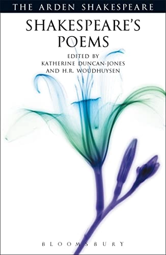 Poems; William Shakespeare, H R Woudhuysen, Katherine Duncan-Jones; 2007