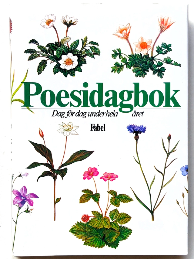 Poesidagbok : Dag för dag under hela året; Gustavsson, Åke - Ståhlbrand, Stig-Arne - Löwenmark, Ragnhild; 1981