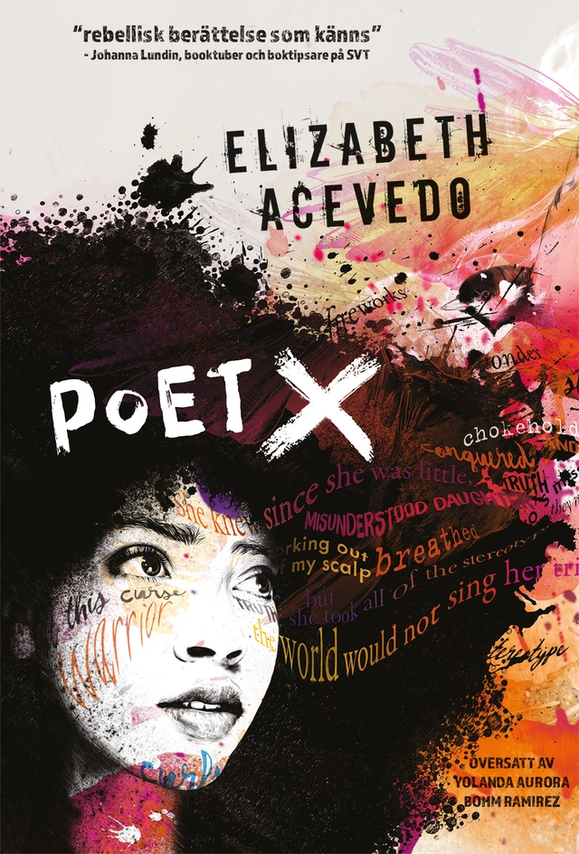 Poet X; Elizabeth Acevedo; 2020