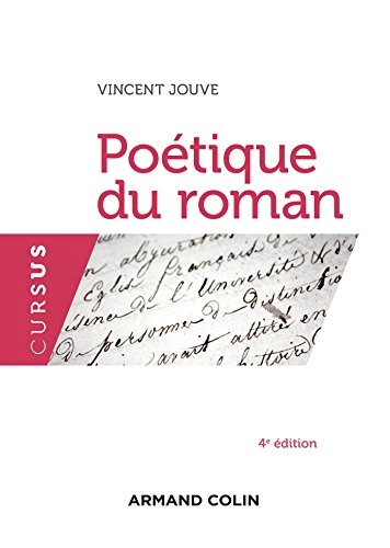 Poétique du roman; Vincent Jouve; 2015