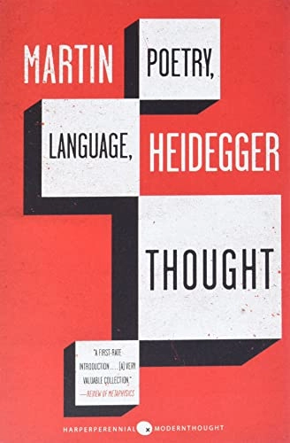 Poetry, language, thought; Martin Heidegger; 1975