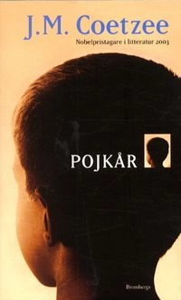 Pojkår : scener ur ett liv i provinsen; J.M. Coetzee; 2004