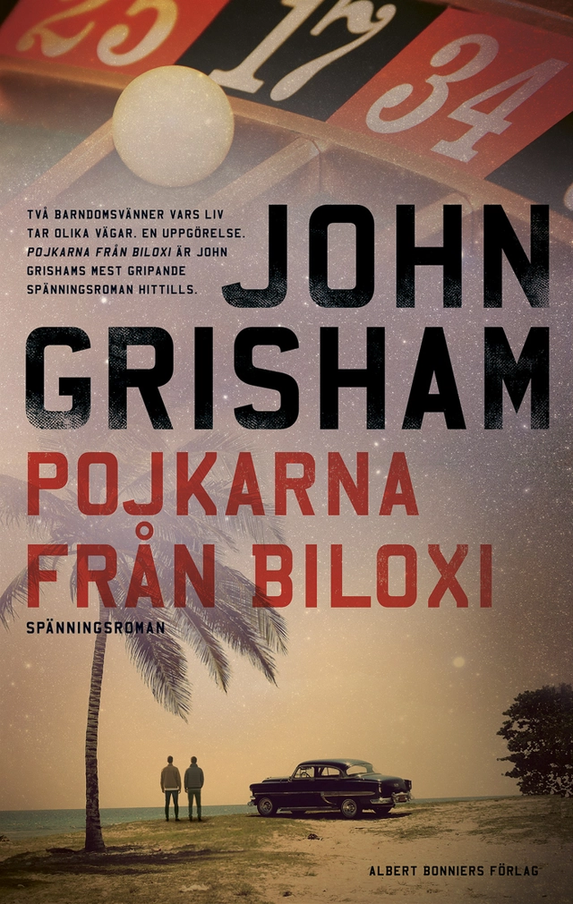Pojkarna från Biloxi; John Grisham; 2024
