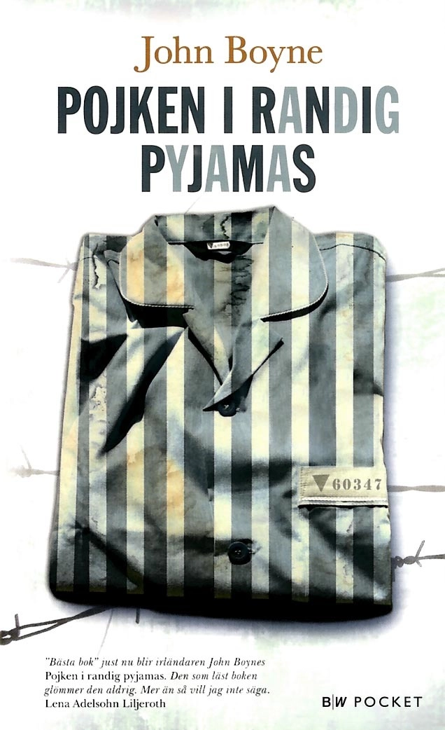 Pojken i randig pyjamas; John Boyne; 2016