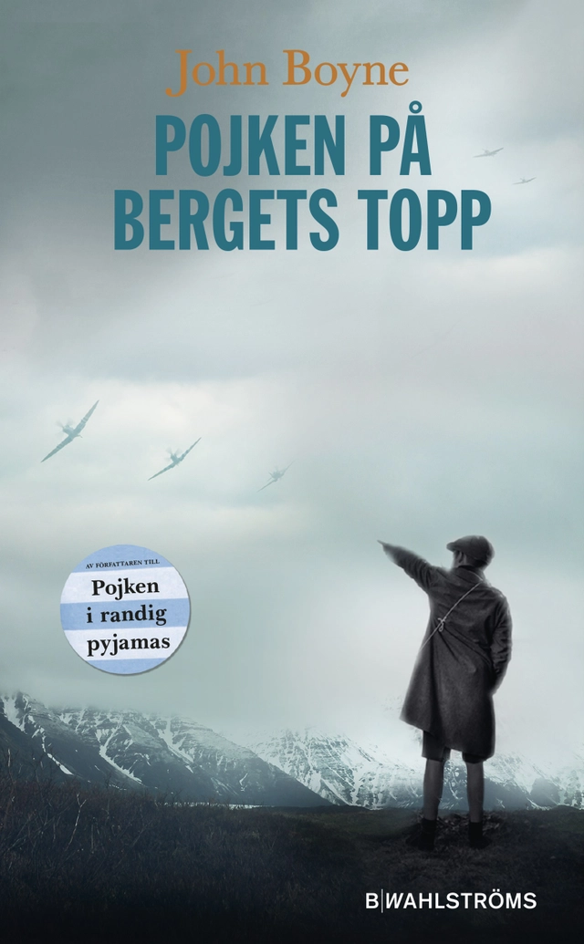 Pojken på bergets topp; John Boyne; 2019
