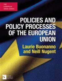 Policies and policy processes of the European Union; Laurie Buonanno; 2013